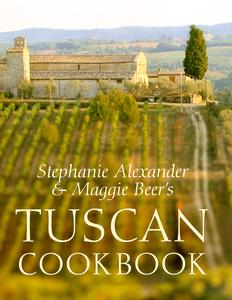 Stephanie Alexander & Maggie Beer's Tuscan Cookboo