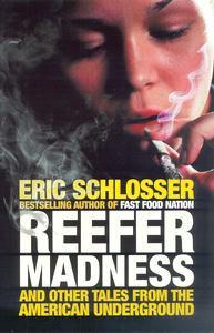 Reefer Madness....& Other Tales from the American