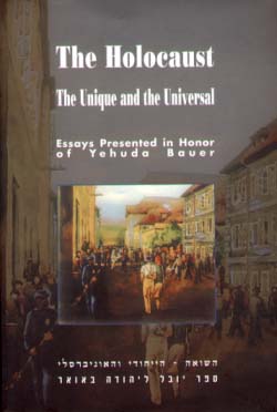 The Holocaust: The Unique and the Universal