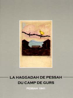 La Haggadah de Pessah du camp de Gurs